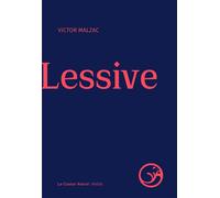 Lessive - Victor Malzac - Castor Astral - broché - Poésie