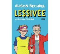 Lessivée: Un roman comique