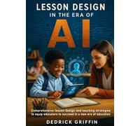 Lesson Design in the Era of AI