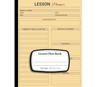 Lesson Plan Book: Undated Curriculum Planner for Teachers & Homeschool