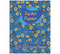 Lesson Planner For Teachers: Teacher Lesson Planner 2020-2021: Weekly And Monthly 2020-2021 Lesson Plan Books For Teachers, Early Childhood Teacher, Kindergarten Teacher, Middle School Teacher & Prima