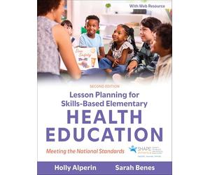Lesson Planning for Skills-Based Elementary Health Education