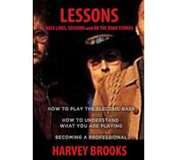 Lessons: Bass Lines, Sessions and on the Road Stories