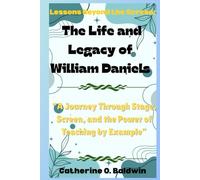 Lessons Beyond the Screen: The Life and Legacy of William Daniels: “A Journey Through Stage, Screen, and the Power of Teaching by Example”