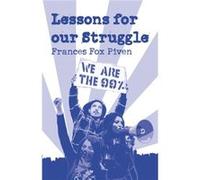 Lessons For Our Struggle Frances Fox Piven (Auteur)