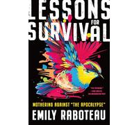 Lessons for Survival: Mothering Against the Apocalypse