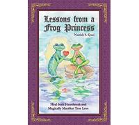 Lessons From A Frog Princess