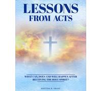 Lessons From Acts: What can, does and will happen after receiving The Holy Spirit?