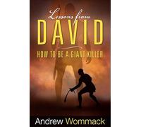 Lessons from David: How to Be a Giant Killer