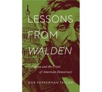Lessons from quotWaldenquot - Bob Pepperman Taylor - University of Notre Dame Press - Livre en Anglais - Hardback Bob Pepperman TaylorBob Pepperman Taylor (Auteur)