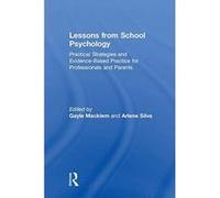 Lessons from School Psychology: Practical Strategies and Evidence-Based Practice for Professionals and Parents (The British Archaeological Association Conference Transactions) - [Version Originale] In