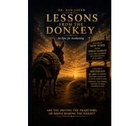Lessons from the Donkey: An Epic for Awakening