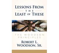 Lessons From The Least Of These