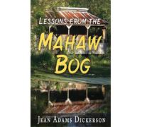 Lessons From The Mahaw Bog