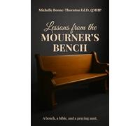 Lessons from the Mourners' Bench