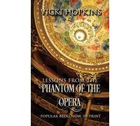 Lessons From the Phantom of the Opera