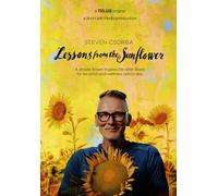 Lessons from the Sunflower (Library Version - Circulation Only) [DVD]