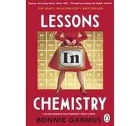 Lessons in Chemistry Bonnie Garmus (Auteur)