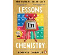 Lessons in Chemistry: The modern classic multi-million-copy bestseller