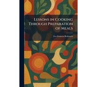 Lessons in Cooking Through Preparation of Meals