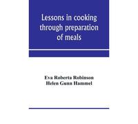 Lessons In Cooking Through Preparation Of Meals