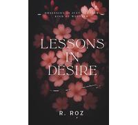 Lessons in Desire: Obsession is just another kind of weather