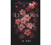 Lessons in Desire: Obsession is just another kind of weather