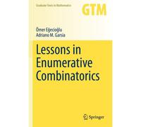 Lessons In Enumerative Combinatorics