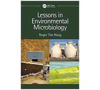 Lessons In Environmental Microbiology