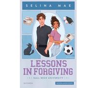 Lessons in Forgiving