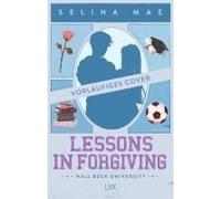 Lessons In Forgiving