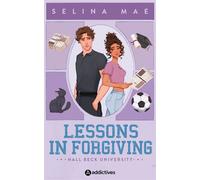 Lessons in Forgiving - Selina Mae - Addictives - ebook (ePub) - Roman