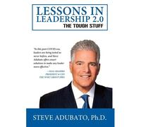 Lessons In Leadership 2.0-The Tough Stuff