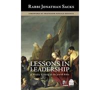Lessons in Leadership: A Weekly Reading of the Jewish Bible: The Gluckman Family Edition.