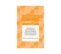 Lessons In Sustainable Development From Malaysia And Indonesia