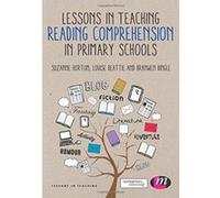 Lessons in Teaching Reading Comprehension in Primary Schools - [Version Originale] Inconnu (Auteur)