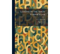 Lessons in the Amoy Vernacular
