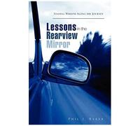 Lessons In The Rearview Mirror