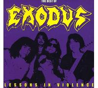 Lessons in Violence: The Best of Exodus [Import]