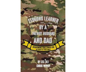 Lessons Learned By A Patriot Husband and Dad