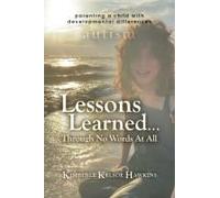 Lessons Learned... Through No Words At All