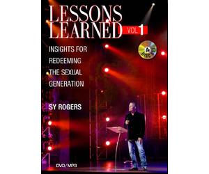 Lessons Learned Vol 1: Insights for Redeeming the Sexual Generation