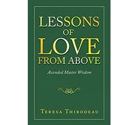 Lessons Of Love From Above