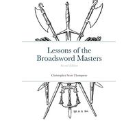 Lessons of the Broadsword Masters