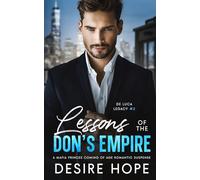 Lessons of the Don’s Empire: A Mafia Princes Coming of Age Romantic Suspense