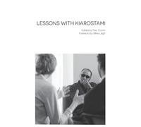 Lessons with Kiarostami