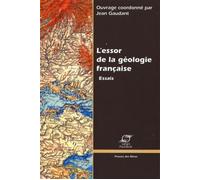 L'essor de la géologie française: Essais