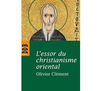 L'essor Du Christianisme Oriental