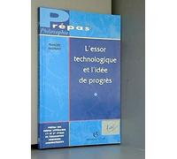L'essor technologique et l'idée de progrès