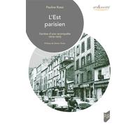 L'Est parisien Genèse d'une reconquête 1919-1975 - Pauline Rossi - Presses Universitaires Rennes - broché - Monographie